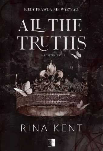 All the Truths. Seria Lies & Truths Duet. Tom 2 na Arena.pl
