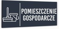 Tabliczka na drzwi POMIESZCZENIE GOSPODARCZE Aluminium ATRACYTOWA NADRUK UV