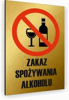 Tabliczka znak informacyjny 40x30 Złota ZAKAZ PICIA ALKOHOLU Nierdzewna