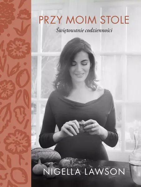 Przy moim stole. Świętowanie codzienności zdjęcie 1