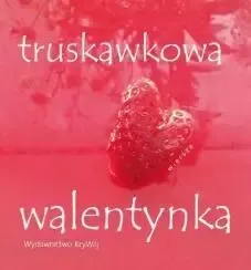 Truskawkowa walentynka zdjęcie 1