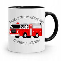 Kubek Czarny Dla Strażaka Tylko Jedno W Głowie Mam Z Nadrukiem Ze Zdjęciem