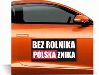 Magnes na samochód reklama magnetyczna 60x30 cm BEZ ROLNIKA POLSKA ZNIKA