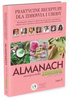 Almanach 5. Praktyczne receptury dla zdrowia i urody Praca zbiorowa