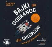 Bajki na dobranoc dla chłopców nowego pokolenia