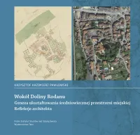 Wokół Doliny Rodanu. Geneza Ukształtowania Średniowiecznej Przestrzeni Miej
