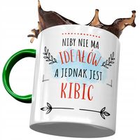 Kubek Zielony Dla Kibica Niby Nie Ma Ideałów Z Nadrukiem Ze Zdjęciem