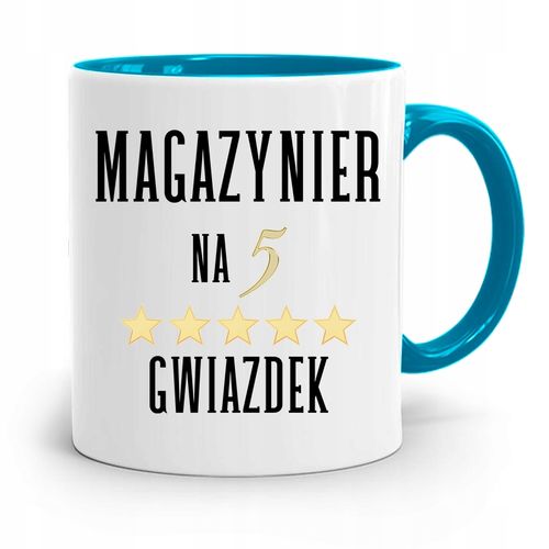 Kubek Błękitny Dla Magazyniera Na Pięć Gwiazdek Z Nadrukiem Ze Zdjęciem na Arena.pl