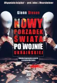 Nowy porządek świata po wojnie ukraińskiej