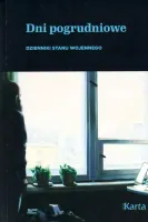 Dni Pogrudniowe. Dzienniki Stanu Wojennego