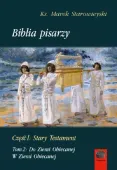 Biblia Pisarzy. Część I. Stary Testament. Tom 2