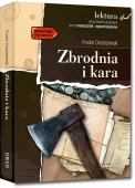 Zbrodnia I Kara (Wydanie Z Opracowaniem I Streszczeniem)