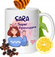 Kubek Dla Sary Koleżanki Przyjaciółki Żony Prezent Z Nadrukiem Biały 330Ml