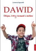Dawid. Chłopiec, który rozmawiał z aniołami