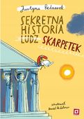 SEKRETNA HISTORIA LUDZ... SKARPETEK | JUSTYNA BEDNAREK | KUP OD WYDAWCY