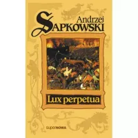 Trylogia husycka. Tom 3. Lux perpetua