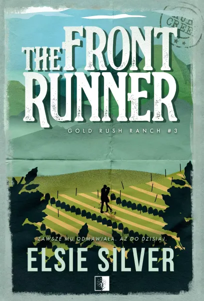 The Front Runner. Gold Rush Ranch. Tom 3 zdjęcie 1