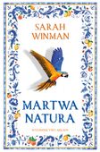 Martwa natura (barwione brzegi) Sara Winman