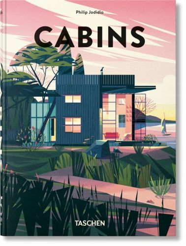 Cabins wer. angielska - Philip Jodidio na Arena.pl