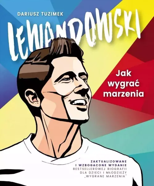 Lewandowski. Jak wygrać marzenia zdjęcie 1