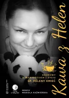 Kawa z Helen. Rozmowy o wartościach i życiu