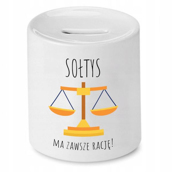 Skarbonka Prezent Dla Sołtysa Ma Zawsze Rację Z Nadrukiem Ze Zdjęciem zdjęcie 1