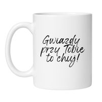 KUBEK "GWIAZDY PRZY TOBIE TO CHUJ!" Wzór - Klasyczny Biały 330 ml