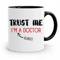 Kubek Czarny Dla Doktora Lekarza Medyka Trust Me Z Nadrukiem Ze Zdjęciem