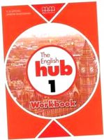 The English Hub 1. Workbook. Wydawnictwo MM Publications Praca zbiorowa