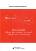 Nauczyciel i uczeń. Teoria i praktyka odbioru...