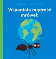 Wspaniała Mądrość Mrówek