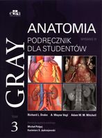 Gray Anatomia Podręcznik dla studentów Tom 3 Praca zbiorowa