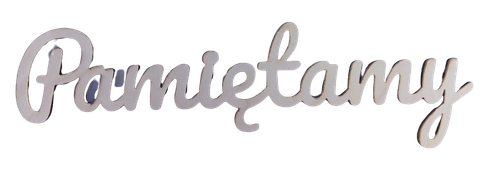 Napis „Pamiętamy” biały HDF na Arena.pl