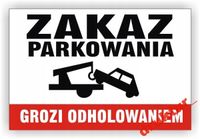 PCV Tablica znak zakaz parkowania grozi odholowaniem
