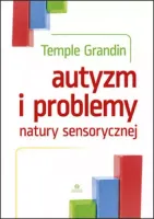 Autyzm I Problemy Natury Sensorycznej