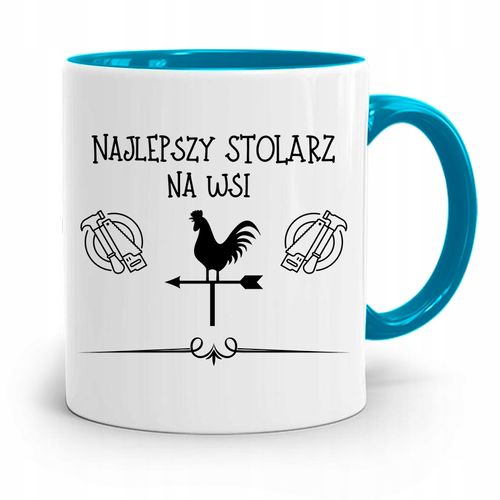 Kubek Błękitny Stolarza Najlepszy Stolarz Na Wsi Z Nadrukiem Ze Zdjęciem na Arena.pl
