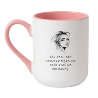 KUBEK „ŻYJ TAK, ABY TWOJEGO MĘŻA NIE BYŁO STAĆ NA KOCHANKĘ” Wzór - Elegant Biało-Różowy 330 ml