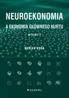 Neuroekonomia a ekonomia głównego nurtu
