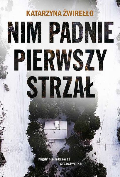 Nim padnie pierwszy  strzał zdjęcie 1
