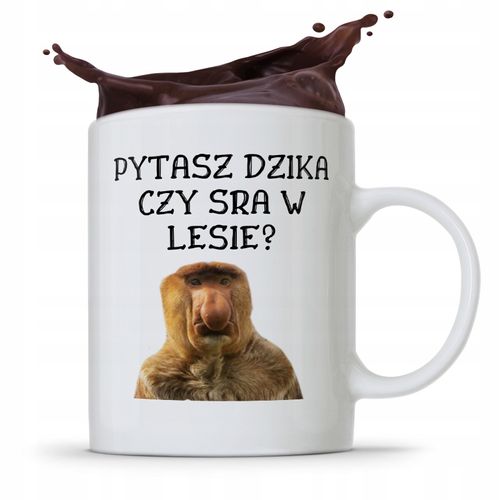 Kubek Śmieszny Janusz Nosacz Pytasz Dzika Czy Sra Z Nadrukiem Ze Zdjęciem na Arena.pl
