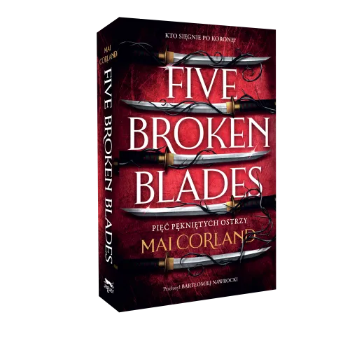 Five Broken Blades. Pięć pękniętych ostrzy. Tom 1 na Arena.pl