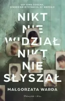 Nikt nie widział, nikt nie słyszał powieść o zaginionych dzieciach thriller