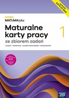 Nowa MATeMAtyka 1 Maturalne karty pracy ze zbiorem podstawa rozszerzenie