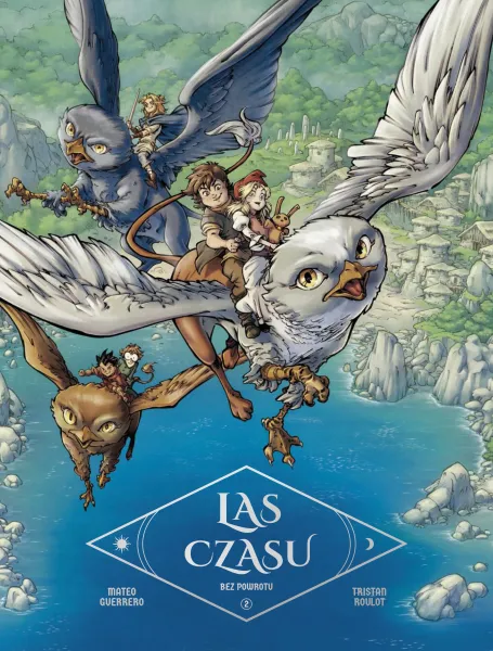 Las Czasu. Bez powrotu. Tom 2 zdjęcie 1