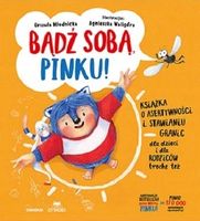 BĄDŹ SOBĄ PINKU! - KSIĄŻKA O ASERTYWNOŚCI I STAWIANIU GRANIC