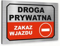 Tabliczka znak informacyjny 30x20 DROGA PRYWATNA Nierdzewna DUŻO WZORÓW