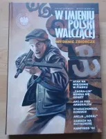 W imieniu Polski Walczącej. Wydanie zbiorcze