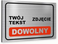 Tabliczka znak informacyjny 20x15 Srebrna TWÓJ TEKST Nierdzewna NADRUK UV