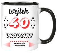 KUBEK PREZENT NA 40 URODZINY MĘŻCZYZNY KOLEGI MĘŻA Z DOWOLNYM IMIENIEM