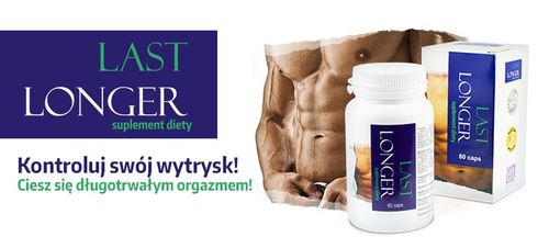 Last Longer - Tabletki przedłużające stosunek na Arena.pl